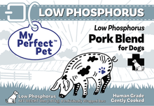 Load image into Gallery viewer, My Perfect Pet Low Phosphorus Pork Blend 4lb for dogs, gently cooked, high-energy formula, supports healthy kidneys.