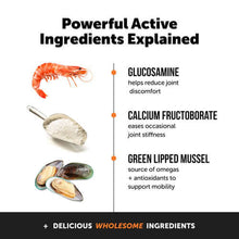 Load image into Gallery viewer, Powerful ingredients for cat joint health: Glucosamine, Calcium Fructoborate, Green Lipped Mussel for mobility support.