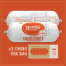 Load image into Gallery viewer, Fromm Bonnihill Farms ChickiBowls packaging, featuring three chubs per bag of lightly cooked dog food.