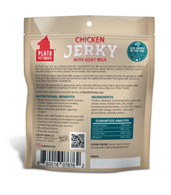 Load image into Gallery viewer, Plato Chicken Jerky with Goat's Milk 7oz bag, made with USA Grade A chicken, goat milk, and no artificial flavors.